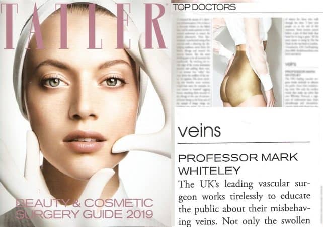 Tatler Beauty and Cosmetic Surgery Guide 2019 Prof Mark Whiteley featured as Top Doctor for Veins