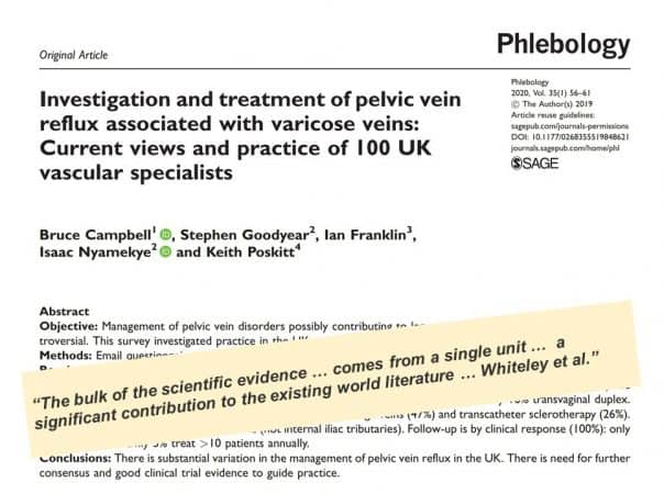 Bulk of scientific evidence in UK &ndash; pelvic vein reflux &ndash; from Whiteley et al
